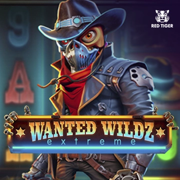 Wanted Wildz Extreme - DELUXEPLAY88