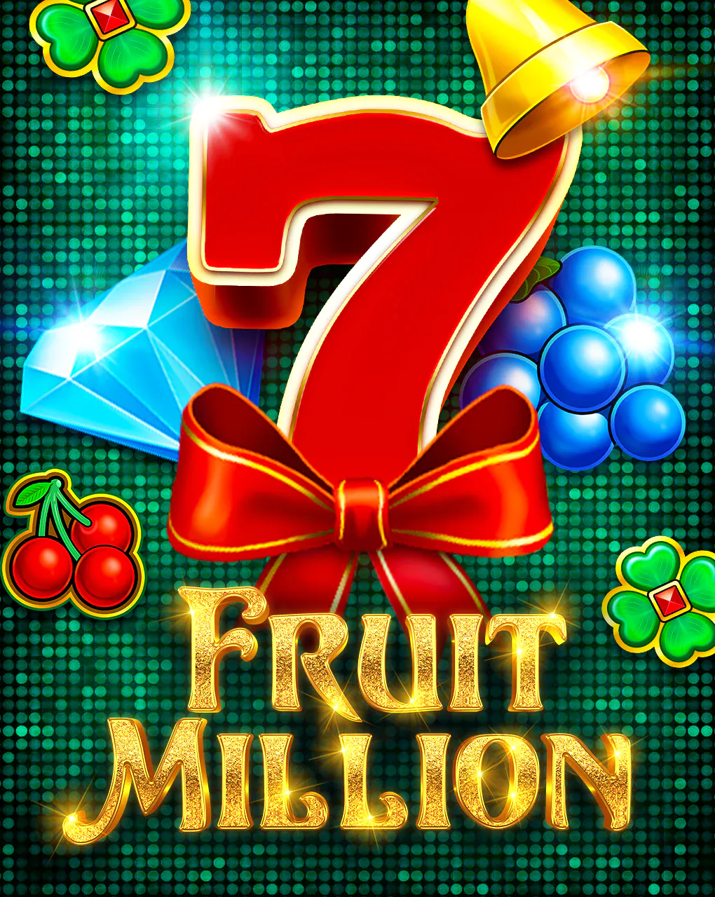 Fruit Million - DELUXEPLAY88