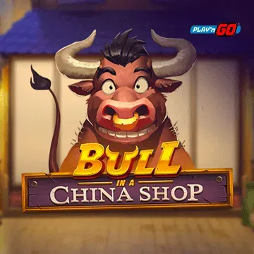 Bull in a China Shop - DELUXEPLAY88
