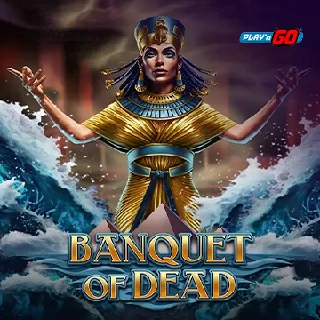 Banquet of Dead - DELUXEPLAY88