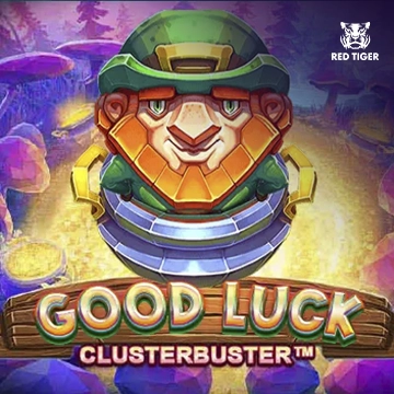Good Luck Clusterbuster - DELUXEPLAY88