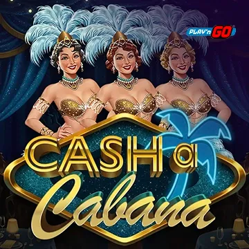 Cash-a-Cabana - DELUXEPLAY88