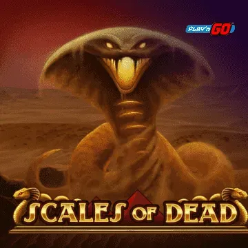 Scales of Dead - DELUXEPLAY88