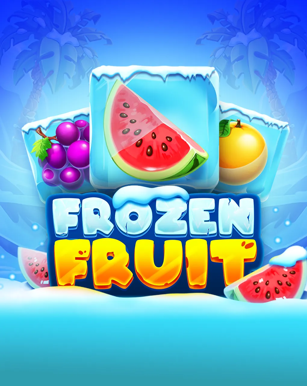 Frozen Fruit - DELUXEPLAY88